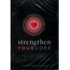 Strengthen Your Core by Christine Caine – Building an Unshakable Foundation for Your Life